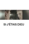 Si j'étais Dieu Movie Streaming Online