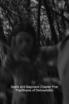 Spells and Magicians Chapter Five: The Miracle of Deforestation Movie Streaming Online
