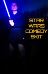 Star Wars Comedy Skit Movie Streaming Online