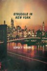 Struggle in New York Movie Streaming Online