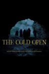 The Cold Open Movie Streaming Online
