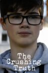 The Crushing Truth Movie Streaming Online