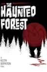 The Haunted Forest Movie Streaming Online