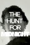The Hunt For Midnight Movie Streaming Online