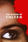 The Making of Volver Movie Streaming Online