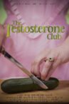 The Testosterone Club Movie Streaming Online