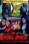 The Wrong House Movie Streaming Online