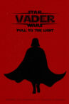 Vader: Pull to the Light Movie Streaming Online