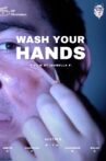 Wash Your Hands Movie Streaming Online