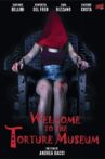 Welcome to the Torture Museum Movie Streaming Online