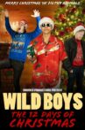 Wild Boys: The 12 Days of Christmas Movie Streaming Online