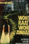 Wohi Raat Wohi Awaaz Movie Streaming Online