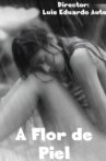 A flor de piel (C) Movie Streaming Online