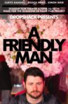 A Friendly Man Movie Streaming Online