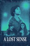 A Lost Sense Movie Streaming Online