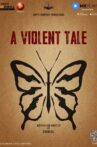 A Violent Tale Movie Streaming Online