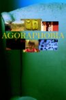 Agoraphobia Movie Streaming Online