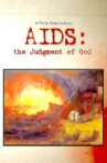AIDS: The Judgment of God Movie Streaming Online
