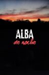 Alba de noche Movie Streaming Online