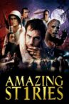 Amazing Stories: The Movie I Movie Streaming Online