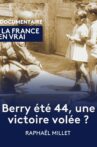 Berry été 44, une victoire volée ? Movie Streaming Online