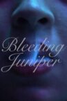 Bleeding Juniper Movie Streaming Online