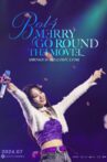 BOL4: MERRY GO ROUND THE MOVIE Movie Streaming Online