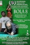 Bola 8 Movie Streaming Online
