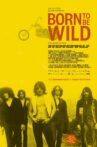 Born to Be Wild - Eine Band namens Steppenwolf Movie Streaming Online