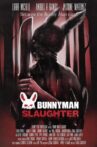 Bunny Man Slaughter Movie Streaming Online