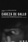 Cabeza de gallo Movie Streaming Online