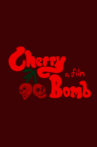 Cherry Bomb Movie Streaming Online