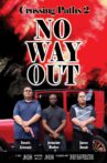 Crossing Paths 2: No Way Out Movie Streaming Online