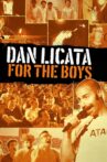 Dan Licata: For The Boys Movie Streaming Online