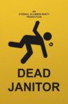 Dead Janitor Movie Streaming Online