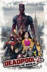 Deadpool The Musical 2 - Ultimate Disney Parody! Movie Streaming Online