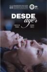 Desde Ayer Movie Streaming Online
