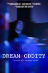 Dream oddity Movie Streaming Online