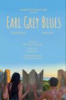 Earl Grey Blues Movie Streaming Online