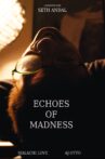 Echoes of Madness Movie Streaming Online
