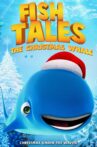 Fishtales: The Christmas Whale Movie Streaming Online