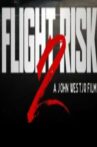 FLIGHT RISK 2 Movie Streaming Online