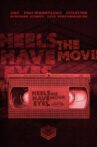 Heels Have Eyes - The Movie Movie Streaming Online