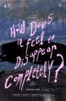 How Does It Feel to Disappear Completely? Movie Streaming Online
