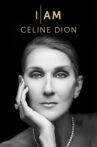 I Am: Celine Dion Movie Streaming Online