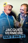 Jacques Vermeire: Van 7 tot 77 Movie Streaming Online