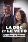 La doc et le véto : En chiens de faïence Movie Streaming Online