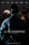 LA MÉTAMORPHOSE Movie Streaming Online