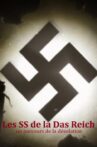 Les SS de la Das Reich, un parcours de la désolation Movie Streaming Online