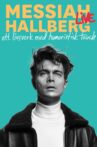 Messiah Hallberg Live - Ett livsverk med humoristisk touch Movie Streaming Online